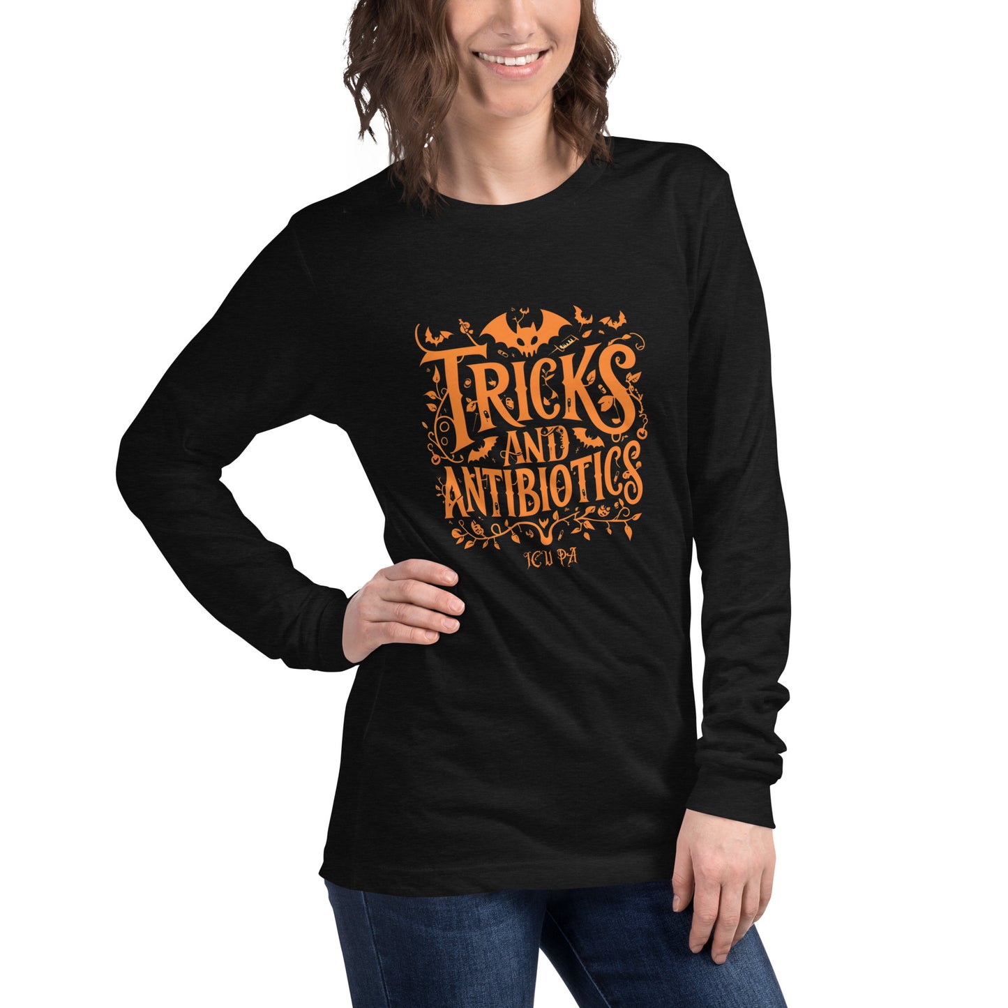 Tricks and Antibiotics ICU PA Unisex Long Sleeve Tee