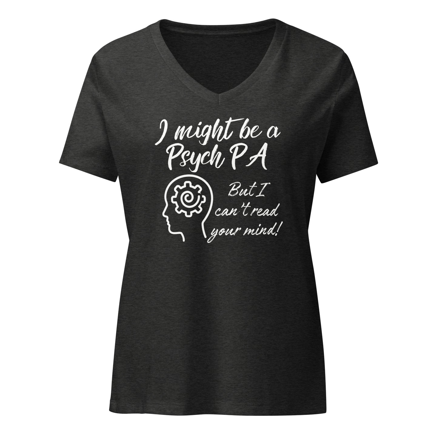 I Can't Read Your Mind- Psych PA- Women’s relaxed v-neck t-shirt