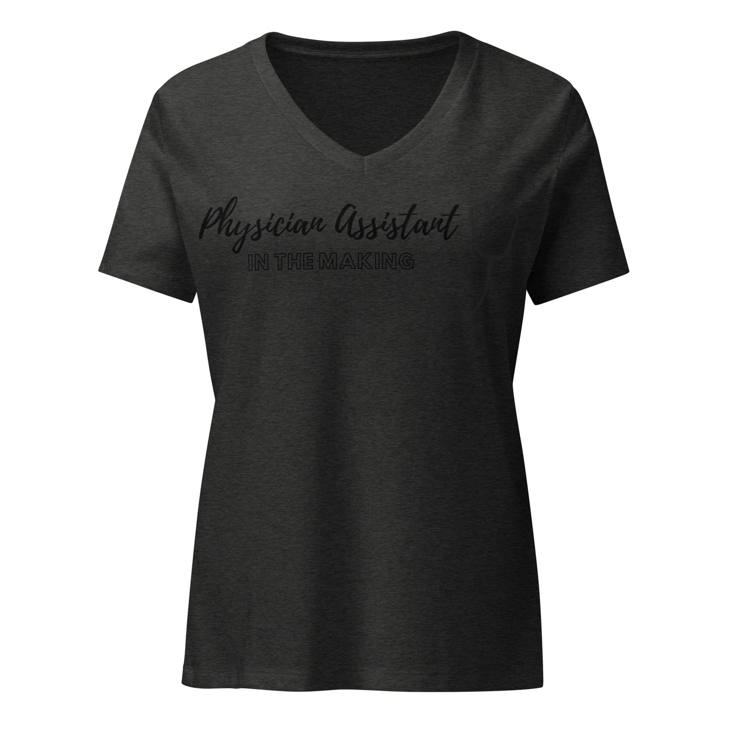 Physician Assistant in the Making Women’s relaxed v-neck t-shirt