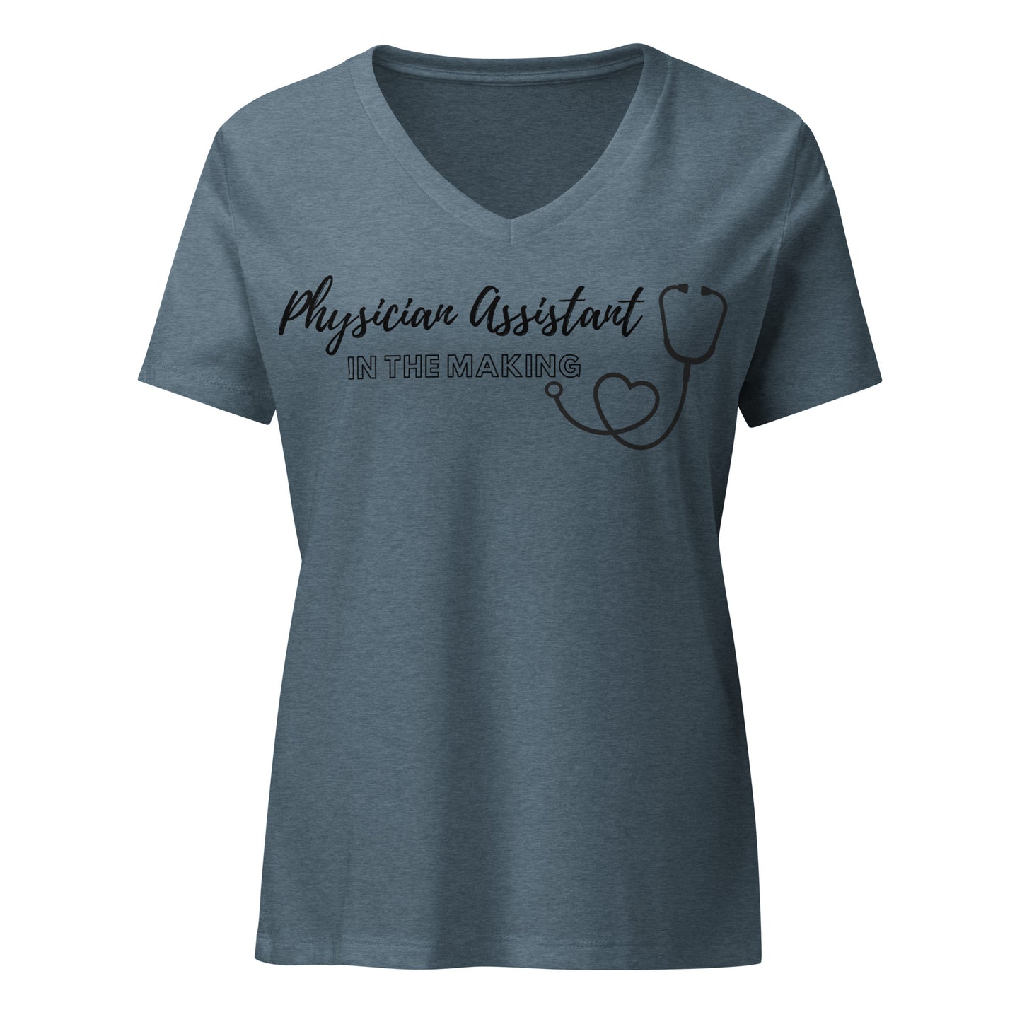 Physician Assistant in the Making Women’s relaxed v-neck t-shirt