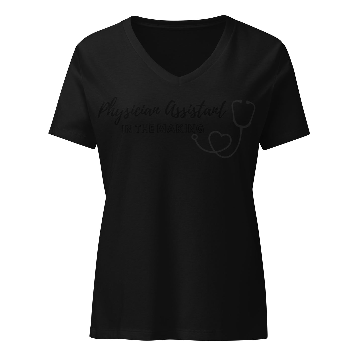 Physician Assistant in the Making Women’s relaxed v-neck t-shirt