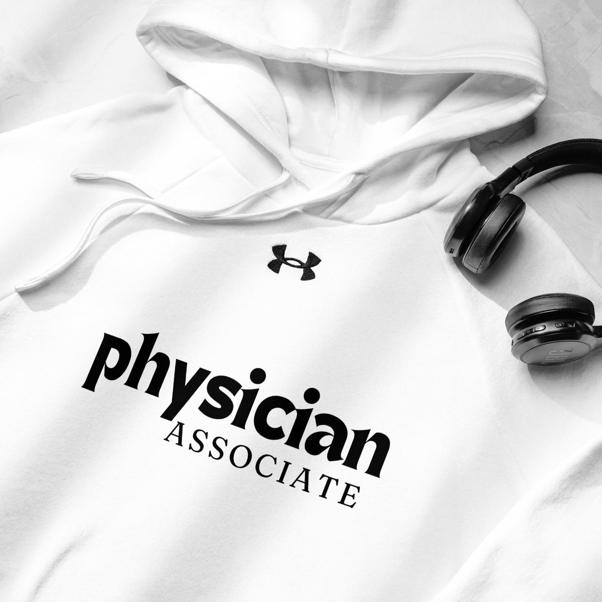 White Under Armour® hoodie with Physician Associate title graphic, front view